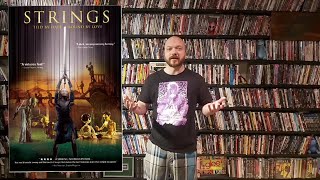 REVIEWSDAY: Strings (2004) Movie Review (Spoiler Free)