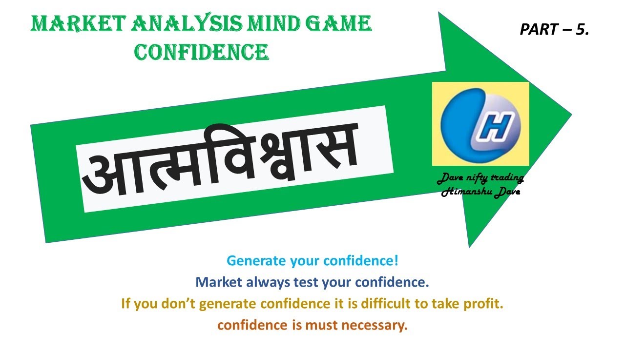 Market technical analysis ||Mind game with CONFIDENCE ||By Dave nifty trading. 12-3-20