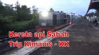 Oneway Trip Kereta api dari Stesen Kimanis ke Kota Kinabalu Sabah