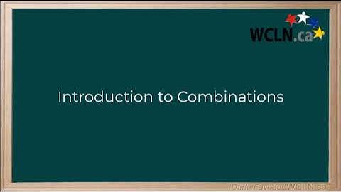 WCLN - Math - Combinations - Part 1