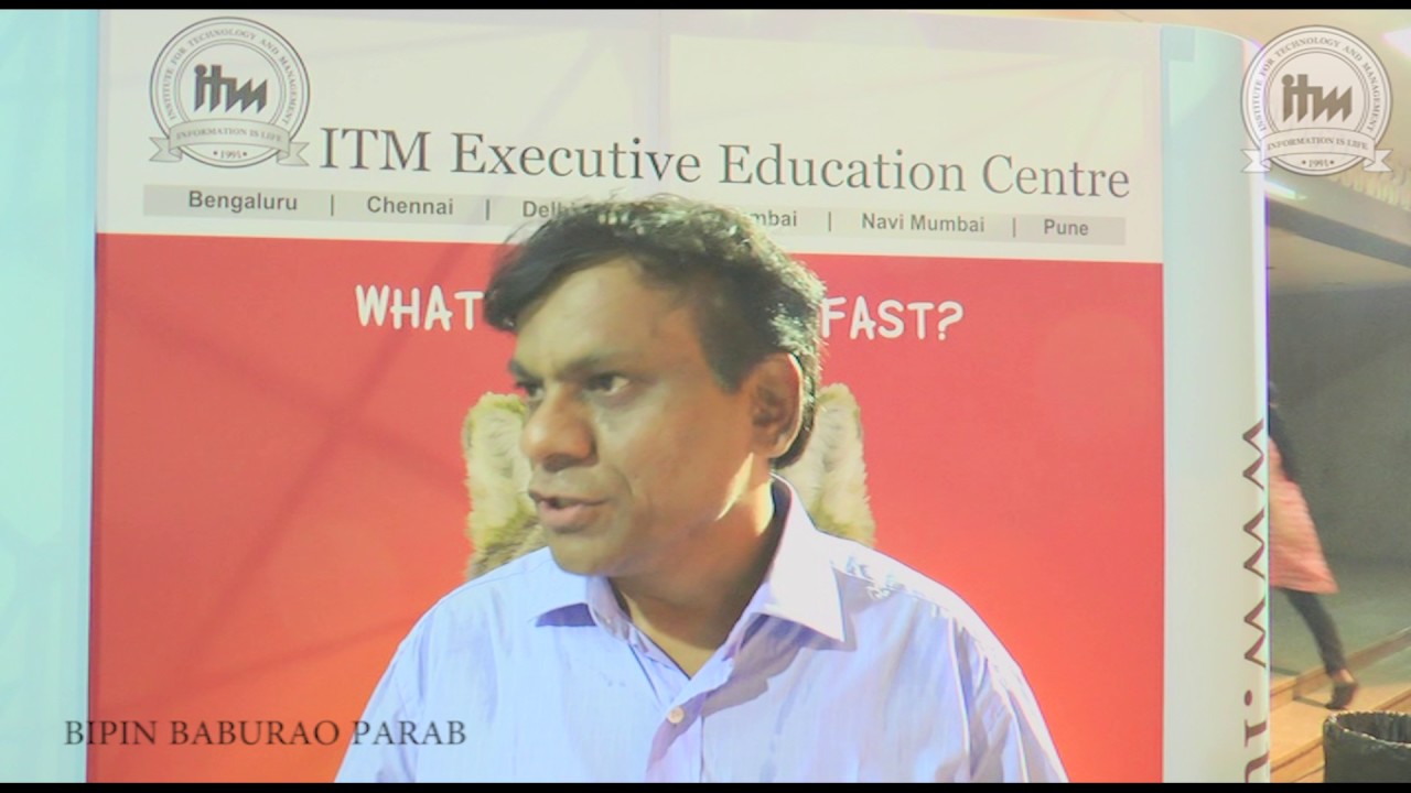 ITM EEC Alumni Mr. Bipin Parab speaks about his journey in ITM EEC ...