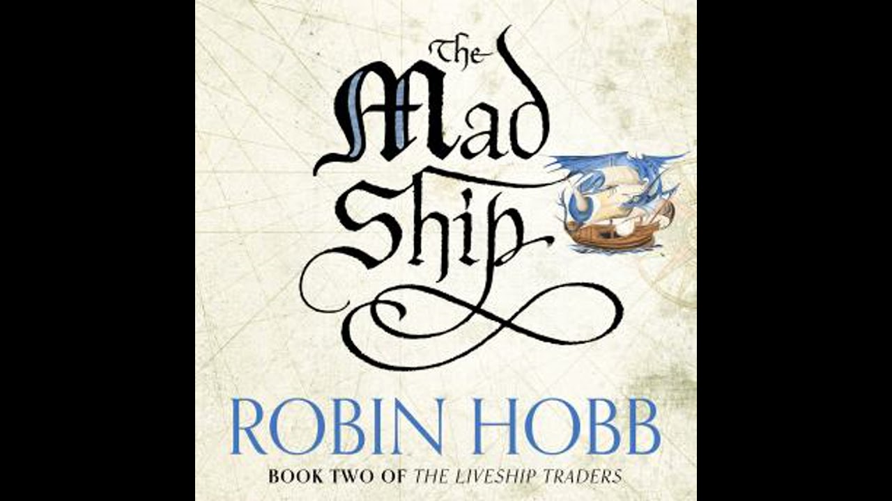 The Mad Ship Audiobook by Robin Hobb