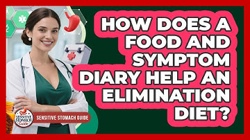 How Does A Food And Symptom Diary Help An Elimination Diet? - Sensitive Stomach Guide