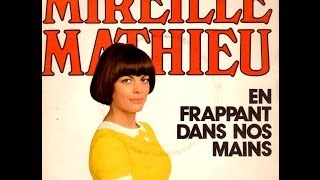 Mireille Mathieu En frappant dans nos mains (1972) chords