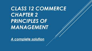 class 12 commerce chapter 2 Principles of Management | Complete Exercise solution | GSEB