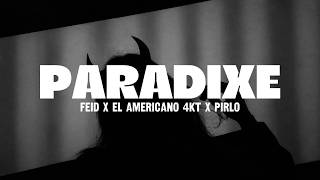 Feid x El americano 4kt x Pirlo - PARADIXE ( Letra/Lyrics ) #lyrics 