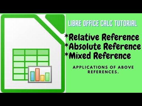 LibreOffice Calc Tutorial on Relative reference, Absolute Reference and Mixed Reference  || Class 7