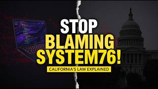 Don’t Blame System76 for California’s Linux Regulation – Be Mad at the Right People