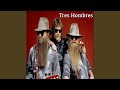 ZZ Top - Tres Hombres