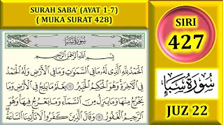 BELAJAR MENGAJI AL-QURAN JUZ 22 : SURAH SABA' (AYAT 1-7)  MUKA SURAT 428