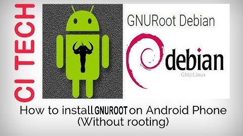 How to install gnuroot debian NOROOT easily | GNU/Linux OS on Your Android Device