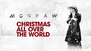 Watch Tim McGraw Christmas All Over The World video