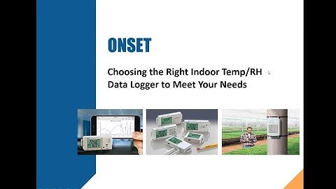 Choosing the Right HOBO Indoor Temperature/Relative Humidity Data Logger