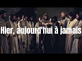 Hier, aujourd'hui à jamais - Chant interprété par le Frère Stanis