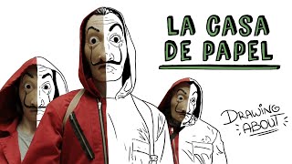 LA CASA DE PAPEL | Draw My Life