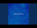 Just Be You mp3
