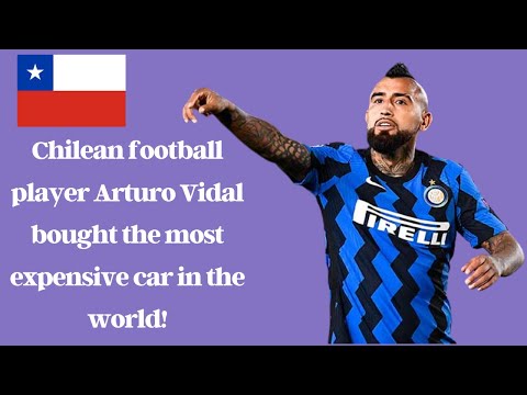 Shock Chilean Footballer Arturo Vidal Bought The Most Expensive Car In The World