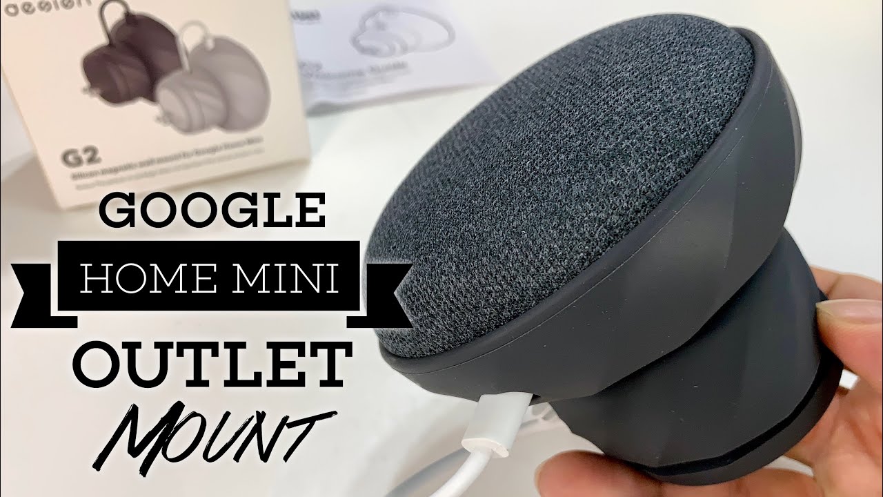 google mini outlet mount