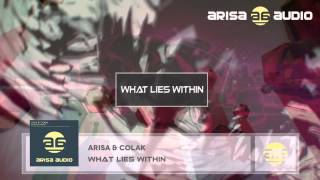 Arisa & Colak - What Lies Within (Original Mix)