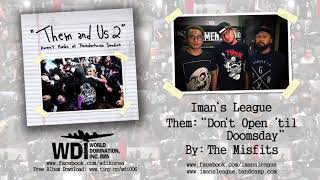 Imans League  Dont Open til Doomsday