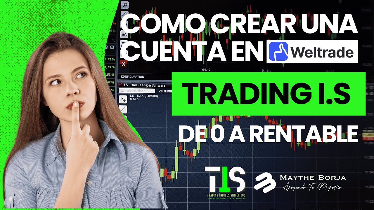 Como Crear Una Cuenta En WELTRADER 2025 | Indices Sintéticos | Trading ...