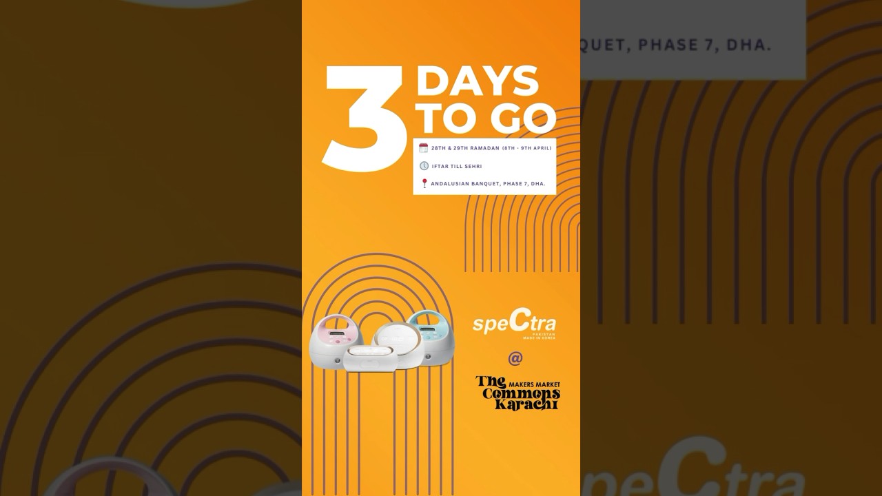Countdown begins! Just 3 DAYS LEFT! until Spectra Baby Pakistan arrives at The Commons Karachi