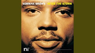 Video thumbnail of "Norman Brown - After The Storm"