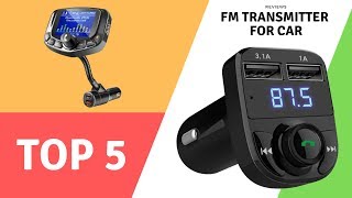 FM Transmitter For Car - 5 Best FM Transmitter For Car Reviews 2020