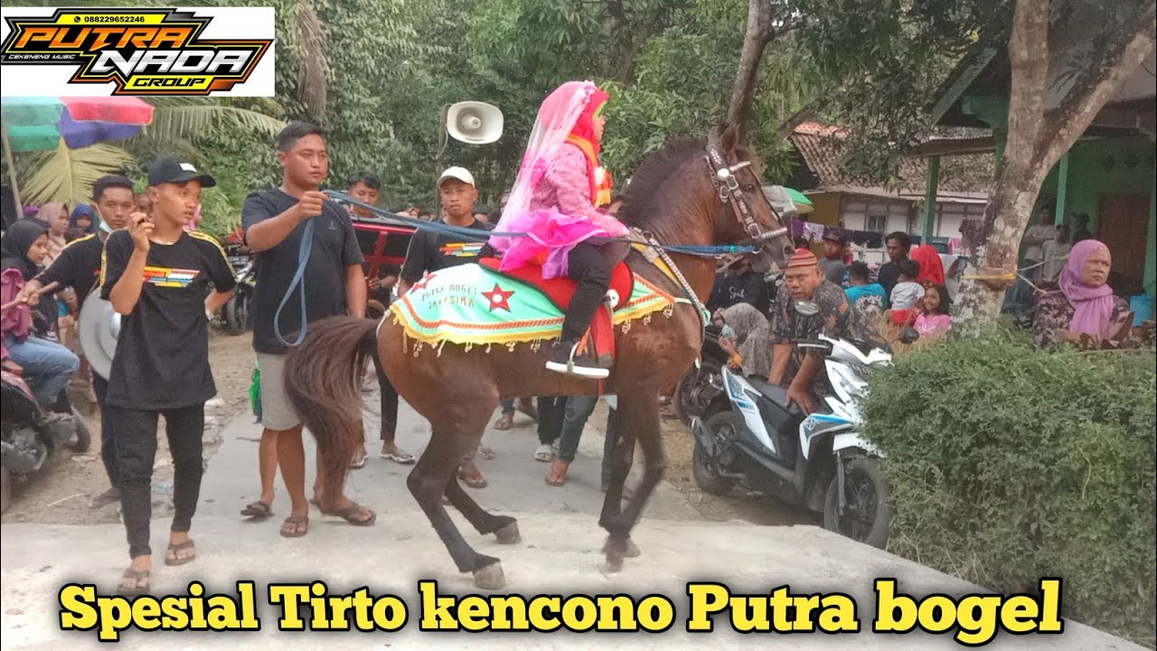 spesial kuda joged tirto kencono (putra bogel) Ft Putra Nada Grup Voc Meldot