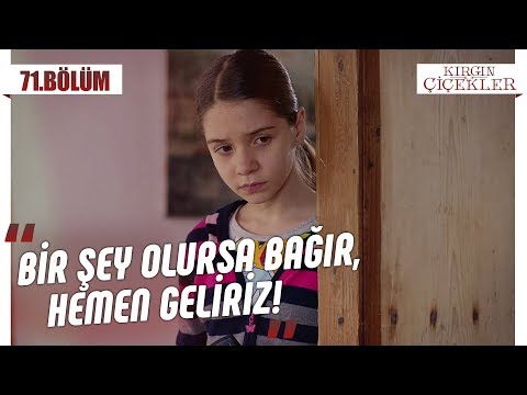 Korku dolu anlar! - Kırgın Çiçekler 71.Bölüm