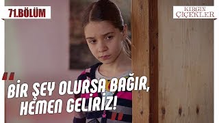 Korku dolu anlar! - Kırgın Çiçekler 71. Resimi