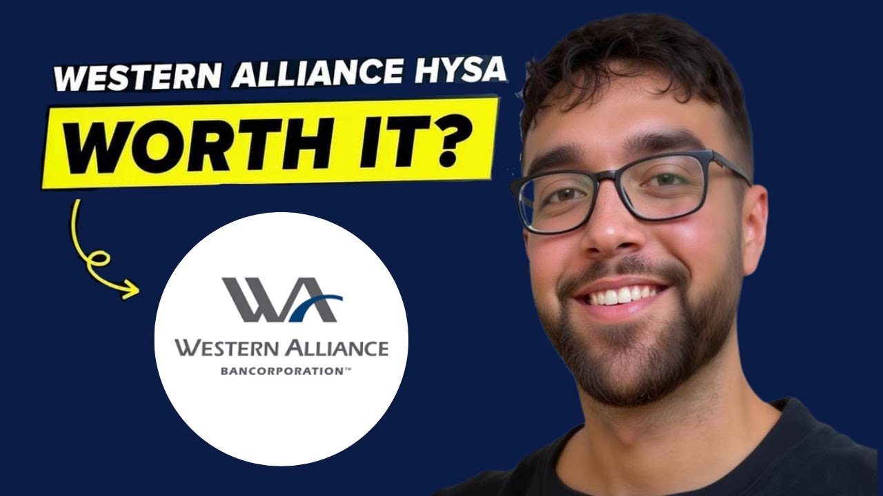 Western Alliance Bank And High Yield Savings Review | Worth It?