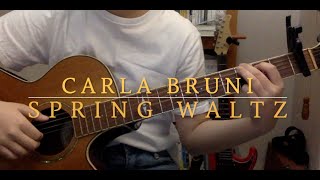 Video thumbnail of "Spring waltz - Carla Bruni (봄밤 OST) ⎟cover by 평정"