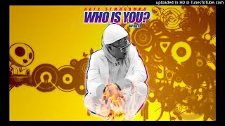 Rafx Semagambo - Who Is You (Official Audio)