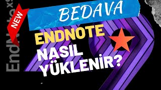 Endnote Bedava Nasıl Yüklenir? | EndnoteWeb Kullanımı