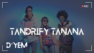 Tandrify Tanana Soundtrack - D'yem Group