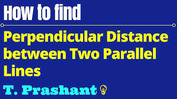 How to Find The Perpendicular Distance of Two Parallel Lines on the Graph   Linear Graph Part 12