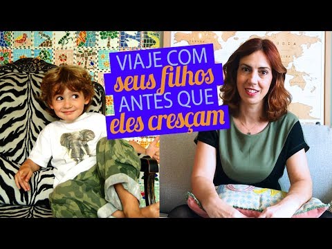 Viaje com seus filhos antes que eles cresçam