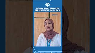 Syarat Masuk Sekolah Bertambah, Ada Sertifikat Vaksin Imunisasi