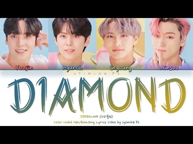 Sparkling (스파클링) - 'Diamond' Lyrics (Color Coded_Han_Rom_Eng) class=