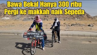 VIRAL ! MODAL 300 RIBU 2 PEMUDA NAIK SEPEDA KE MAKKAH