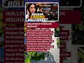 ROYAL BOMBSHELL: Meghan Markle’s Hollywood Friendships Crumbling Amid New Backlash?
