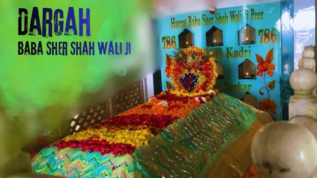dargah-baba-sher-shah-wali-ji-ferozpur-punjab-youtube