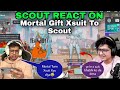 #soulmortal #sidreaction  Mortal Gives Xsuit To Scout Scout Reaction SAMSUNG A3A5A6A7J2J5J