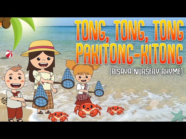 TONG TONG TONG PAKITONG-KITONG | Bisaya nursery rhyme | Animated Bisaya Folk Song | Muni Muni TV PH