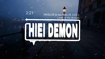DROELOE & San Holo - Lines of the Broken (ft. CUT_)