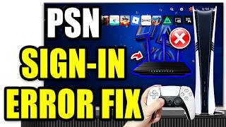 How To Fix PlayStation Network Sign-in Errors on PS5 (Easy Guide!)