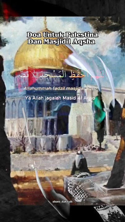 Lantunan doa untuk palestina dan masjidil aqsa #savepalestine #prayforpalastine