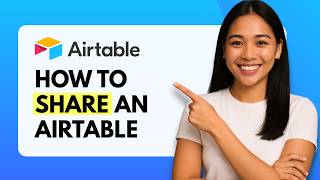 How to Share an Airtable Base [Quick Guide]
