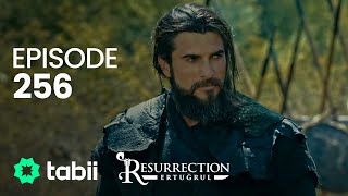 Resurrection: Ertuğrul | Episode 256